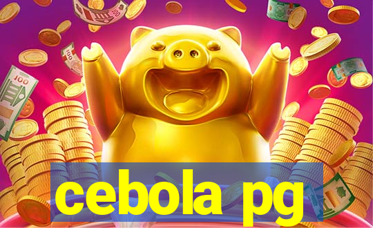 cebola pg